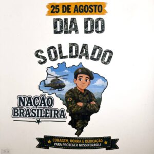PAINEL DIA DO SOLDADO 💚