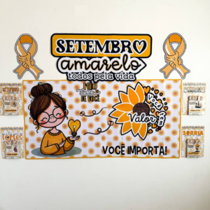 Cartaz + lembrancinhas Setembro Amarelo💛